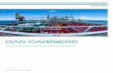 GAS CARRIERS - DNVGL.com - Safer Smarter Greener ... GAS CARRIER Leading the way Leading the way GAS CARRIER 07 WORKING WITH DNV GL For decades, DNV GL has led the way in the gas carrier
