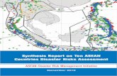 Synthesis Report on Ten ASEAN Countries Disaster Risks ... · PDF filehistory of devastating disasters that have caused ... 5.5 Malaysia 33 5.6 Myanmar 37 ... Relevant Internet Sites