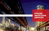 PIPELINE DACON INSPECTION SERVICES ... - Pipeline · PDF fileDACON INSPECTION SERVICES PIPELINE INSPECTION ... Conventional and Advanced NDT and Inspection Services Oil and Gas, Refinery,