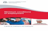 Minimum conditions of employment · PDF fileMinimum Conditions of Employment Act 1993 ... Act does not require the payment of an allowance or loading for working overtime, shift work