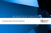 Warden Baker Corporate Presentation - shurtee.co.ukshurtee.co.uk/.../2013/10/Warden-Baker-Corporate-Presentation-v1.1.… · Corporate Presentation ... financial services company),