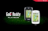 IMPORTANT SAFETY INSTRUCTIONS - GolfBuddy · PDF filePlease note that not all courses are currently available in“ Full Layout Mode”. ... IMPORTANT SAFETY INSTRUCTIONS ... 4.2 Install