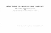 NEW YORK GROUND-WATER QUALITY - USGS · PDF fileStaff of Division of Water, ... NEW YORK Ground-Water Quality ... level standards apply to esthetic qualities and are recommended