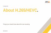 17 October 2014 About H.265/HEVC. - Axis Communications · PDF file17 October 2014 .   > Axis ... Pixabay, nemo .   ... Axis Corporate PowerPoint template. Author: Jarmo