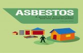 Asbestos: A guide for householders and the general publicFILE/asbestos-feb13.pdf · Australia (about 5%) and the bulk was imported. The majority of asbestos (90%) used throughout
