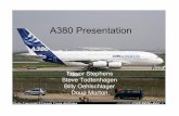 A380 Presentation - Virginia Techmason/Mason_f/A380Stephens.pdf · A380 Presentation Trevor Stephens Steve Todtenhagen Billy Oehlschlager Doug Morton