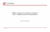 MIMO Channel Correlation Analysis Part 1: MIMO …richiej/seminar/MU__MIMO_3_28_2014_v0.0.pdfLSR 1 MIMO Channel Correlation Analysis Part 1: MIMO Channel Realizations March 28,2014