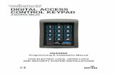 DIGITAL ACCESS CONTROL KEYPAD - Velleman ACCESS CONTROL KEYPAD 3 ... Set System in Programming Mode with The Master Code ... Basic Wirings of A Stand Alone Door Lock with Inhibit Authorization