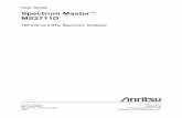 Spectrum Master MS2711D - USNA · PDF fileThe Anritsu Spectrum Master menu-driven user ... Chapter 2 Quick Start Guide MODE=SPECTRUM ... available for use in connecting printers and