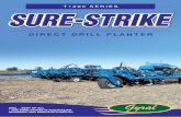 DIRECT DRILL PLANTER - Gyral Implements … DRILL PLANTER T1200 SERIES AND.... bEsT of ALL - THE Sure Strike Is AusTRALIAN DEsIGNED AND mANufACTuRED bY Sure-Strike When we talk about