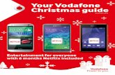 Your Vodafone Christmas guide - Kerry Phone Centreskerryphonecentres.ie/magazine/Christmas2014Magazine.pdf · Your Vodafone Christmas guide Vodafone Power to you. ... Vodafone Cherry