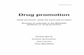 Reviews of materials in the WHO/HAI - WHO | World … Drug promotion what we know, what we have yet to learn Reviews of materials in the WHO/HAI database on drug promotion ... This