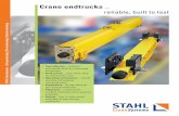 reliable, built to last - STAHL · PDF fileCrane endtrucks _ reliable, built to last ... 3 Four wheel bogies _ optimum wheel load transfer to runway ... Endtruck for single girder