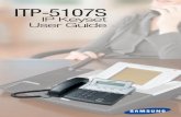 ITP 5107 User Guide - c2mtech.com to make changes in design or components of equipment as ... electronic or mechanical,including recording,taping ... The ITP-5107S IP keyset represents