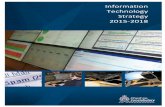 Information Technology Strategy 2015 - 2018 Information ... · PDF fileANPR, Video Recording and Speed Detection Introducing Body Worn Cameras into key operations ... Information Technology