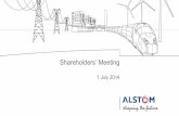 1 July 2014 - Alstom | · PDF filemanufacturing site in Tianjin, ... • A continuous effort in raising awareness for ... • Steam turbines equipment for nuclear power plants and