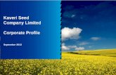 Kaveri Seed Company Limited Corporate Profile · PDF fileBio -guard, Bio cense Yield Maximizers ... margins Gross margin expected to be ~ 56% for ... “Long term liabilities” relates