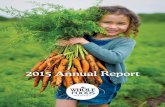 2015 Annual Report - s21.q4cdn.coms21.q4cdn.com/118642233/files/doc_financials/2015/Annual/2015-WFM... · Dear Stakeholders, Customers have never shown greater interest in what they