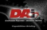 Capabilities Briefing - da-inc. · PDF fileCapabilities Briefing 06/17 2 Introduction Founded in March 2002 –Closely Held “S” Corporation –Diversified Growth in Capabilities
