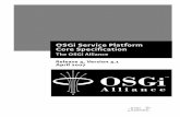 OSGi Service Platform Core Specification · PDF fileOSGi Service Platform Release 4 ii-278 OSGi Alliance Member Companies FULL MEMBERS Aplix Corporation, BEA Systems, Inc., BenQ, Deutsche