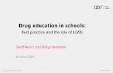 ALCOHOL AND DRUG FOUNDATION 28/11/2017 Drug education · PDF fileALCOHOL AND DRUG FOUNDATION—28/11/2017 Drug education in schools Classroom teacher trained in health/drug education