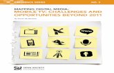 MAPPING DIGITAL MEDIA: MOBILE TV: … tv: challenges and opportunities beyond 2011 mapping digital media: reference series no. 3 by ronan de renesse