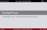 ClusterFuzz - Nullcon · PDF fileClusterFuzz architect Fuzzer author and facilitator ... Glusterfs 1. Fuzzer data bundles 2. Build Cache 3. Code Coverage Appengine Local Storage 1.