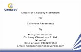 DETAILS OF CHOKSEY'S PRODUCTS - xa.yimg.comxa.yimg.com/.../name/DETAILS+OF+CHOKSEY'S+PRODUCTS.pdf · Details of Choksey’s products for ... 3 Mumbai – Pune Expressway MSRDC Ideal
