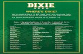 where's dixie? - Dixie Beer · PDF fileWe’re working hard to get Dixie Beer into as many bars, restaurants and stores as possible. The list below reflects the latest distribution