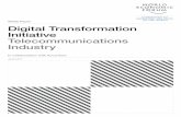 Digital Transformation Initiative Telecommunications Industry · PDF fileDigital Transformation Initiative Telecommunications Industry January 2017 ... Sunil Bharti Mittal Chairman,
