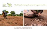 The Shea Industry's Economic Impact in  · PDF file  l o ba l s he a.c om The Shea Industry's Economic Impact in Africa Dr. Peter Lovett ... Milled (or pounded & stone grind) 10