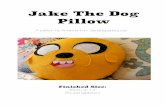 Jake The Dog Pillow Pattern -   · PDF file · 2015-03-30Microsoft Word - Jake The Dog Pillow Pattern.docx Created Date: 3/30/2015 10:18:23 AM