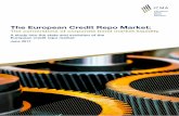 The European Credit Repo Market - ICMA - International Capital Market · PDF file · 2017-06-22The European Credit Repo Market: ... Corporate bond market-makers are reliant on a functioning