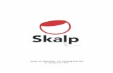 Skalp for SketchUp 1.0: Getting · PDF fileSkalp for SketchUp 1.0 Getting Started Table of Contents Introduction ... - open the Ruby Console from SketchUps menu and enter 'Skalp.uninstall'