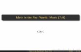 Math in the Real World: Music (7/8) · PDF fileThis is measured in a unit called the Hertz (Hz). ... around (it takes more e ort ... Math in the Real World: Music (7/8) CEMC 8 / 18