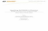 Applying AUTOSAR in Practice - MDH AUTOSAR in Practice Available Development Tools and Migration Paths Master Thesis, Computer Science Authors: Jesper Melin (jmn06007@student.mdh.se)