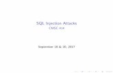 SQL Injection Attackscs.umd.edu/class/fall2017/cmsc414/lectures/05_sql... ·  · 2017-09-21Group Exercise 1 Clone sql-practice using get-assignment. ... include your password as