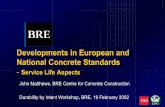 Developments in European and National Concrete Standardsprojects.bre.co.uk/BREslam/download/jmdbi9.pdf · Developments in European and National Concrete Standards ... Part 2: 1997