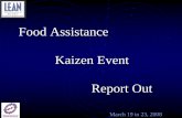 Food Assistance Kaizen Event Report Out - dom.iowa.gov · PDF fileSub-team leader Chad Dahm, Food Assistance QA&I Coordinator . Consultant Jim Scott, TBM . ... Food Assistance QA&I