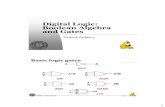 Digital Logic: Boolean Algebra and Gates - Course Web   Textbook Chapter 3 Digital Logic: Boolean Algebra and Gates CMPE12 â€“Summer 2010 02-2 Basic logic gates XOR