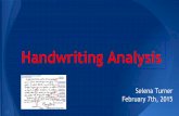 Handwriting Analysis - MCCC mentioned,handwriting analysis is basically its own language. The way you dot your i’s , cross your t’s or write with a slant helps let police know