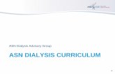ASN DIALYSIS  · PDF fileASN Dialysis Curriculum Drug Dosing in Dialysis Patients . Jula K. Inrig, MD, MHS ... Calcium channel blocker: amlodipineis not dialyzable