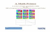 A Math Primer - Columbia  · PDF fileA Math Primer A review of basic quantitative skills for the MPA Program in Environmental Science and Policy Prepared by Dr. P. Louchouarn