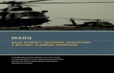 Mass atrocity response operations: a MiLitary pLanninG ... MiLitary pLanninG HanDBooK. MARO ... Developing more effective ... standing body of retired and active duty military planners