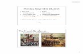 Monday, November 10, 2014 - Ms. McFarland's Sitetmcfarlandncahs.weebly.com/.../9/18393053/french_revolution_intro.pdf · Monday, November 10, 2014 ... • -Long-term Causes The French