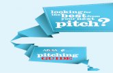 your pitch - Communications · PDF filelist of agencies? Do you ... required by the client, this means clear KPI’s being set and working together ... (past promotions/campaigns,
