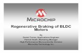 Regenerative Braking of BLDC Motors - Microchip …ww1.microchip.com/downloads/en/DeviceDoc/Regenerative Braking of... · Regenerative Braking of BLDC Motors By Daniel Torres, Applications