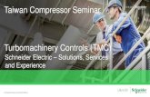 Taiwan Compressor Seminar Turbomachinery Controls (TMC) · PDF fileTaiwan Compressor Seminar . ... Schneider Electric – Turbomachinery Controls (TMC) ... • Terry Corporation •