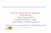 ICS 52: Introduction to Software Engineeringtaylor/ICS_52_WQ04/ICS52WQ04-09.pdf · University of California, Irvine 4 What Do These Have in Common? First launch of space shuttle Airbus