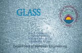 Glass, properties, manufacturing, applications, advance techniques